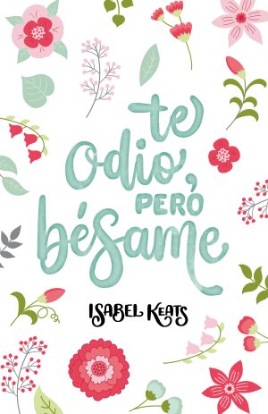 010 Te odio pero besame sin borde